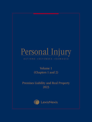 cover image of Personal Injury Actions, Defenses, and Damages: Premises Liability and Real Property
